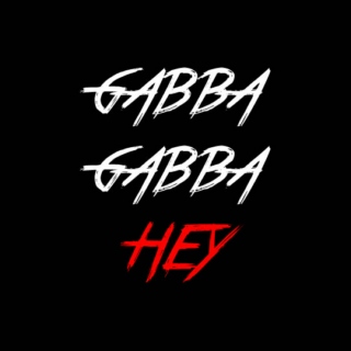 Gabba Gabba Hey