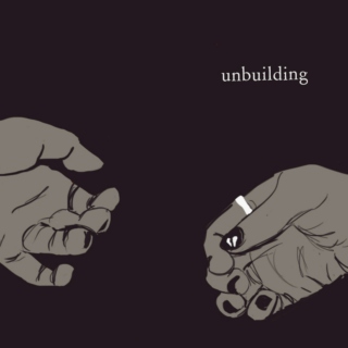 Unbuilding