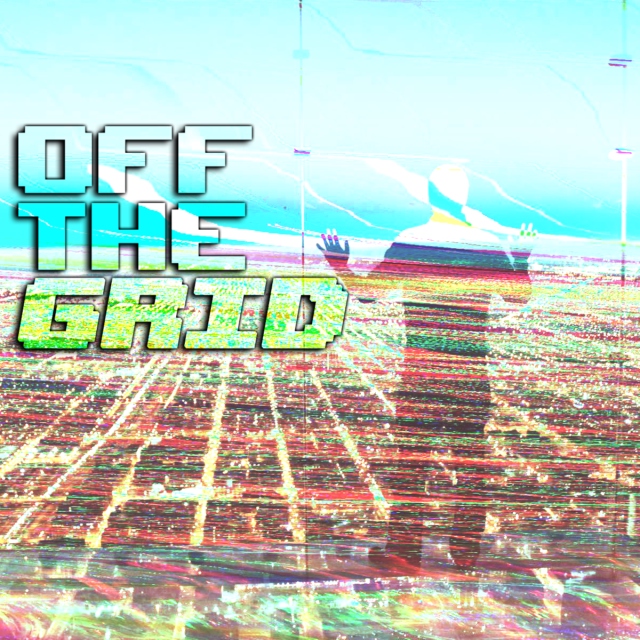 OFF THE GRID!