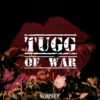 Tugg of War