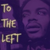 To The Left