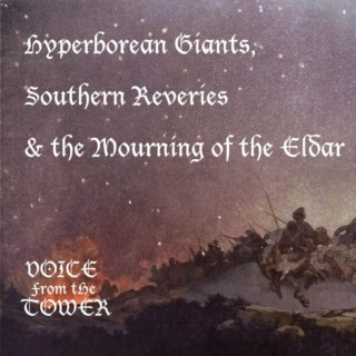 Hyperborean Giants, Southern Reveries and the Mourning of the Eldar