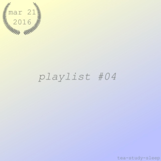 playlist #04