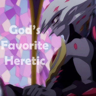God's Favorite Heretic