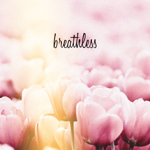 breathless
