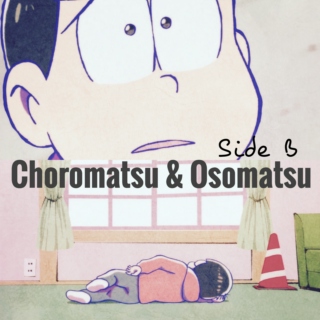 Choromatsu & Osomatsu - Side B