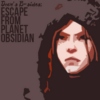 Dove's B-Sides: Escape from Planet Obsidian