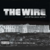 The Wire: And All the Pieces Matter OST