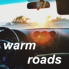 warm roads