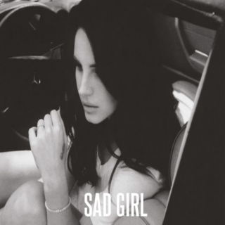 I'm A Sad Girl, I'm A Bad Girl...