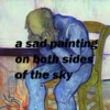 a sad painting on both sides of the sky