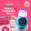 Mira's Birthday Mix!