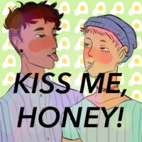 KISS ME, HONEY!