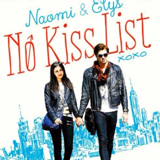 Naomi and Ely's no Kiss List
