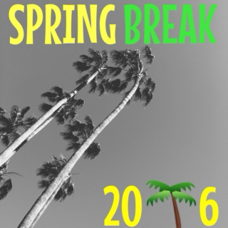 Spring Break 2016