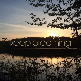 iii. (Keep) Breathing