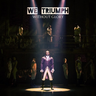 we triumph without glory