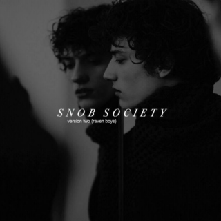 Snob Society; part two