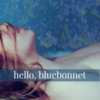 hello, bluebonnet