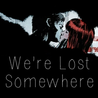 We're Lost Somewhere