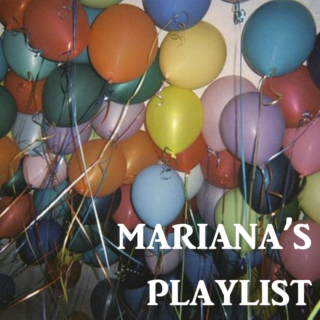 Mariana's Birthday Playlist