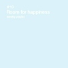 10: Room for happiness