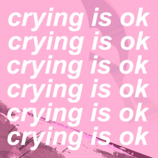 crying is ok