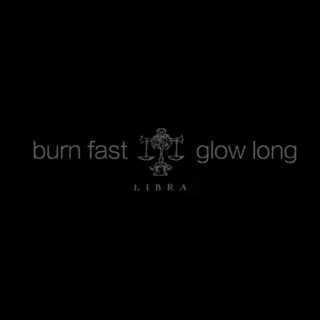 Burn Fast, Glow Long
