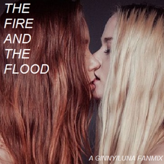 the fire and the flood