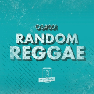 OS#001 - Random Reggae 