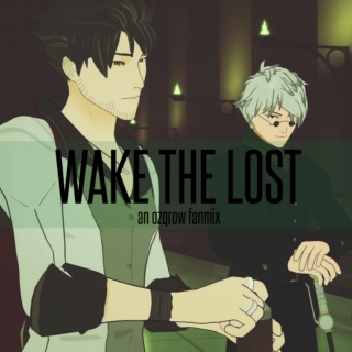wake the lost