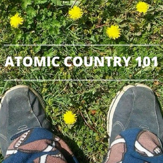 Atomic Country 101