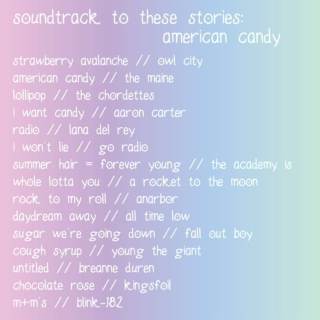Soundtrack To These Stories - American Candy