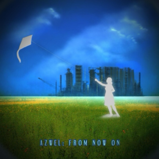 Azwel songs from "From Now On" (2014)