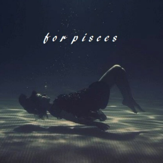 for pisces