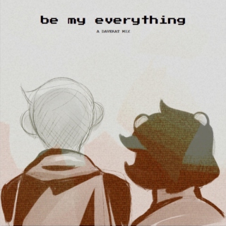 be my everything