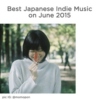 Best Japanese Indie Music on June 2015