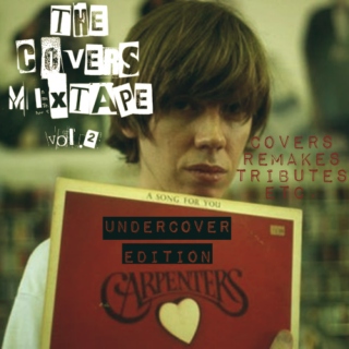 Covers Mixtape vol.2 [Undercover Edition: Covers/Remakes/Tributes/etc.]