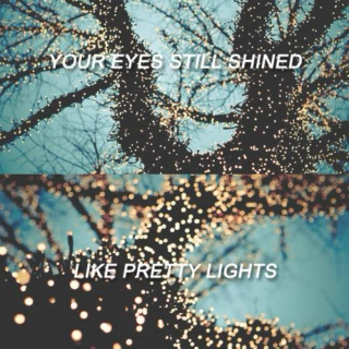 like pretty lights