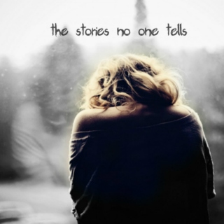 the stories no one tells