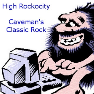 High Rockocity List (Caveman's Classic Rock)
