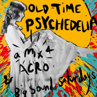Old-Time Psychedelia