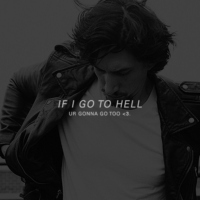 IF I GO TO HELL [KYLUX]