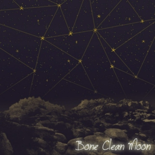 Bone Clean Moon
