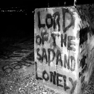 Lord of the Sad & Lonely
