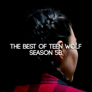 The Best Of Teen Wolf Season 5b