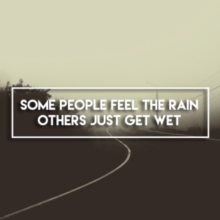 Just Feel The Rain