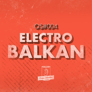 OS#0004 - Electro Balkan
