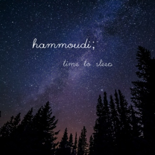 Hammoudi, sleep.