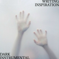 writing inspiration // dark instrumental